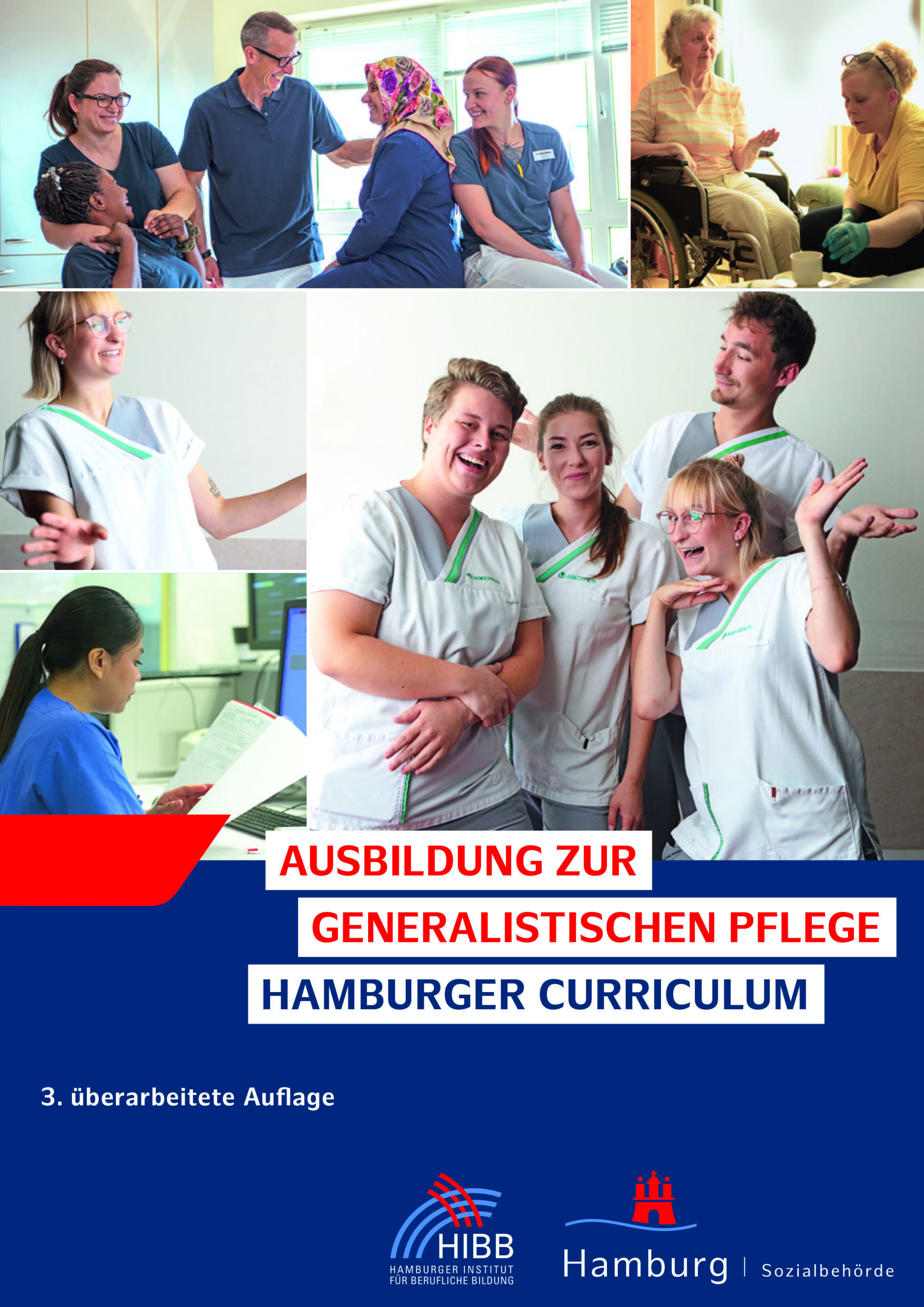 Das Bild zeigt die Titelseite der Broschüre Curriculum. Oben ist eine Collage mit 5 Bildern aus der Pflegeausbildung mit jungen Auszubildenden. Unten ist auf dunkelblauen Hintergrund der Titel der Broschüre